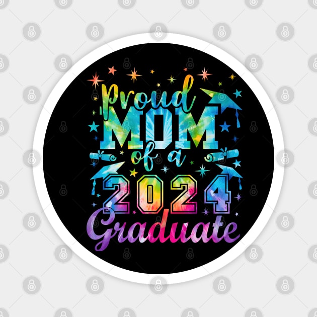 Proud Mom of a 2024 Graduate Mom Senior 2024 graphic Tie-Dye Magnet by Asg Design
